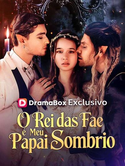 Capa da miniss&eacute;rie O Rei das Fae É Meu Papai Sombrio dublado