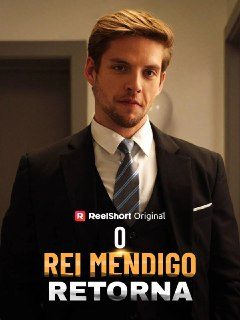 Capa da miniss&eacute;rie O Rei Mendigo Retorna dublado