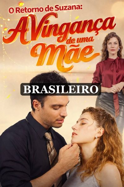Capa da miniss&eacute;rie O Retorno de Suzana: a Vingança de uma Mãe