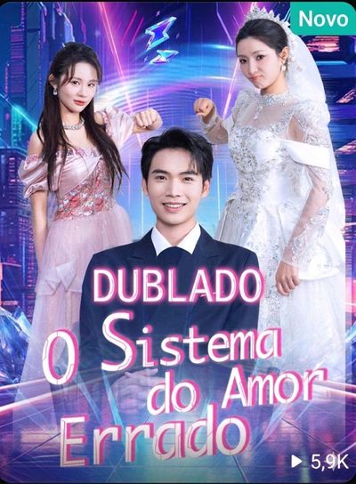 Capa da miniss&eacute;rie O Sistema do Amor Errado