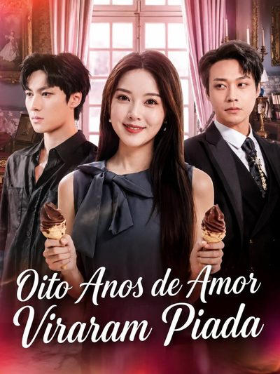 Capa da miniss&eacute;rie Oito Anos de Amor Viraram Piada