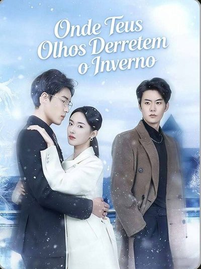 Capa da miniss&eacute;rie Onde Teus Olhos Derretem o Inverno