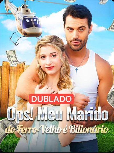 Capa da miniss&eacute;rie Ops! Meu Marido do Ferro-velho É Um Bilionário