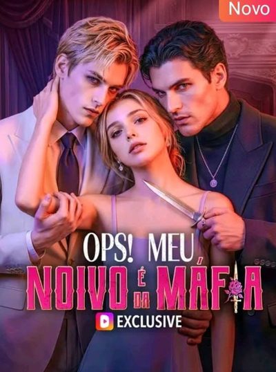 Capa da miniss&eacute;rie Ops! Meu Noivo É da Mafia