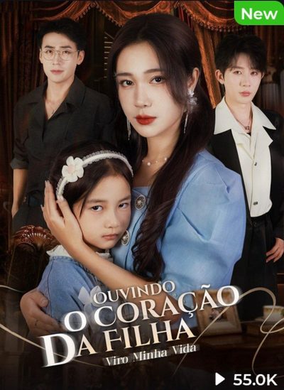 Capa da miniss&eacute;rie Ouvindo o Coração da Filha Viro Minha Vida
