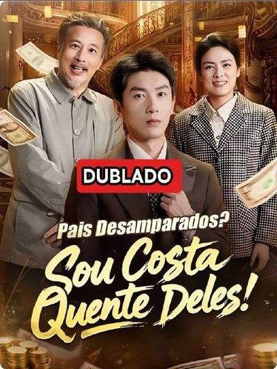Capa da miniss&eacute;rie Pais Desamparados? Sou Costa Quente Deles! dublado