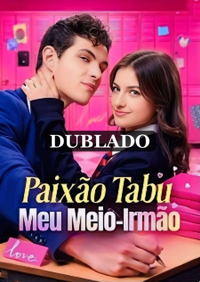 Capa da miniss&eacute;rie Paixão Tabu Meu Meio-irmão dublado