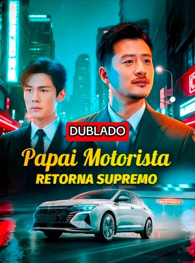 Capa da miniss&eacute;rie Papai Motorista Retorna Supremo dublado