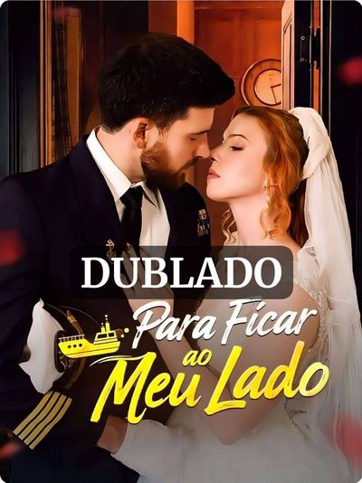 Capa da miniss&eacute;rie Para Ficar ao Meu Lado dublado