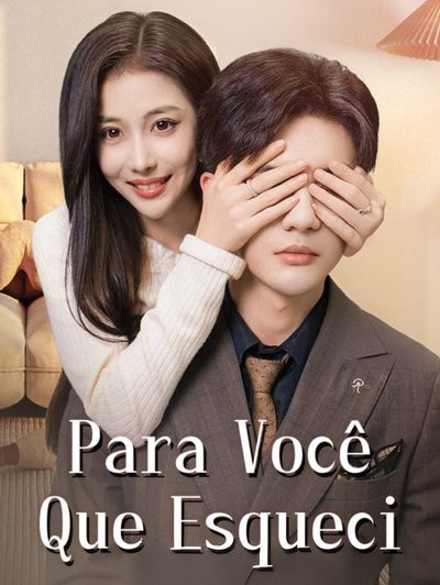 Capa da miniss&eacute;rie Para Você que Esqueci