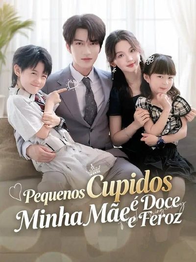 Capa da miniss&eacute;rie Pequenos Cupidos: Minha Mãe É Doce e Feroz