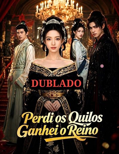 Capa da miniss&eacute;rie Perdi os Quilos Ganhei o Reino dublado