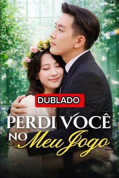 Capa da miniss&eacute;rie Perdi Você no Meu Jogo