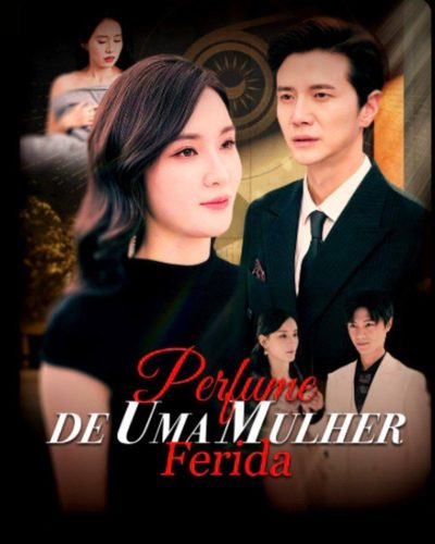 Capa da miniss&eacute;rie Perfume de uma Mulher Ferida