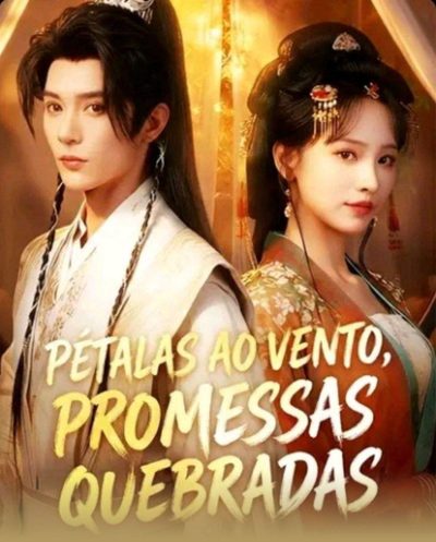 Capa da miniss&eacute;rie Pétalas ao Vento, Promessas Quebradas
