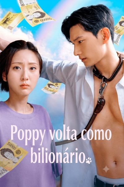 Capa da miniss&eacute;rie Popy Volta Como Bilionário My Popy Retorns as a Billionaire