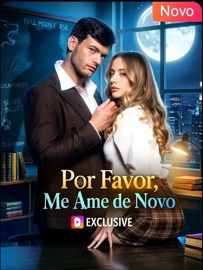 Capa da miniss&eacute;rie Por Favor Me Ame de Novo