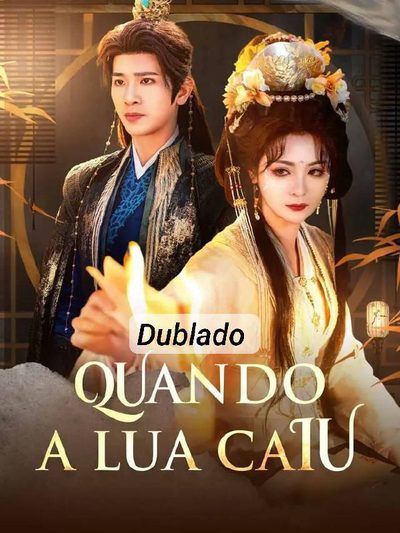 Capa da miniss&eacute;rie Quando a Lua Caiu dublado
