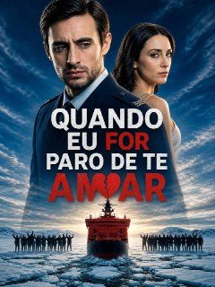 Capa da miniss&eacute;rie Quando Eu For Paro de Te Amar