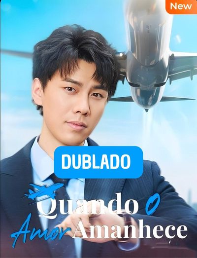 Capa da miniss&eacute;rie Quando o Amor Amanhece (dublado) dublado