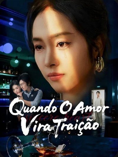 Capa da miniss&eacute;rie Quando o Amor Vira Traição dublado