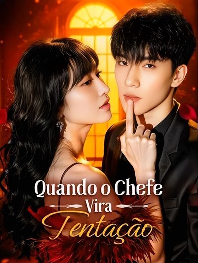 Capa da miniss&eacute;rie Quando o Chefe Vira Tentação