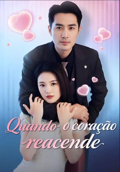 Capa da miniss&eacute;rie Quando o Coração Reacende