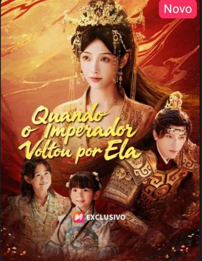 Capa da miniss&eacute;rie Quando o Imperador Voltou por Ela