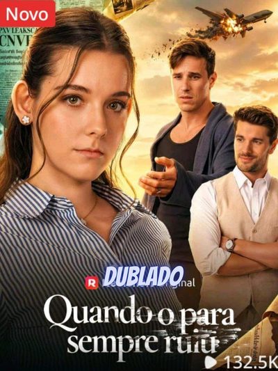 Capa da miniss&eacute;rie Quando o para Sempre Ruiu