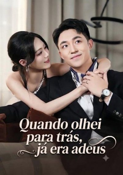 Capa da miniss&eacute;rie Quando Olhei para Trás, Já Era Adeus