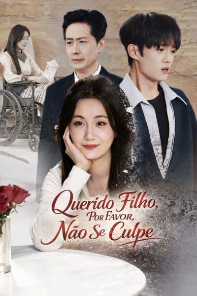 Capa da miniss&eacute;rie Querido Filho, por Favor, Não Se Culpe