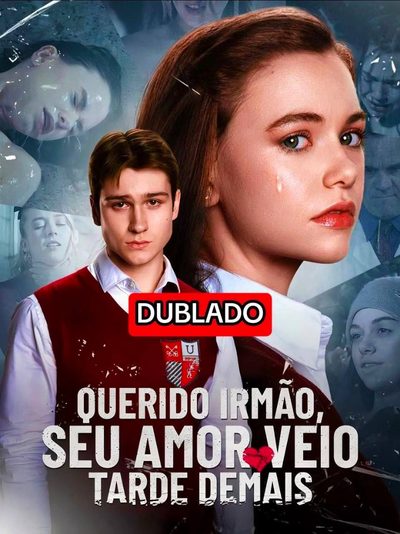 Capa da miniss&eacute;rie Querido Irmão Seu Amor Veio Tarde Demais