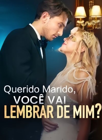 Capa da miniss&eacute;rie Querido Marido, Você Vai Lembrar de Mim?