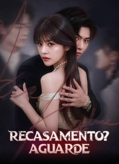 Capa da miniss&eacute;rie Recasamento? Aguarde