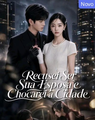 Capa da miniss&eacute;rie Recusei Ser Sua Esposa e Chocarei a Cidade