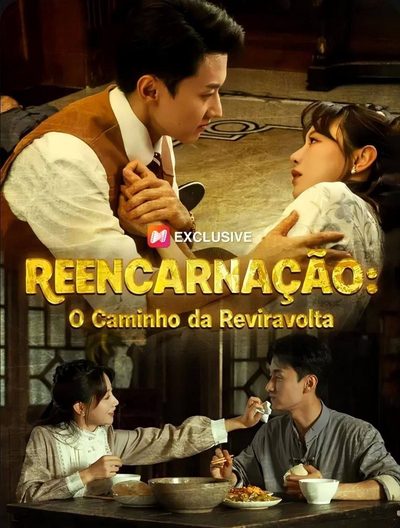 Capa da miniss&eacute;rie Reencarnação: o Caminho da Reviravolta