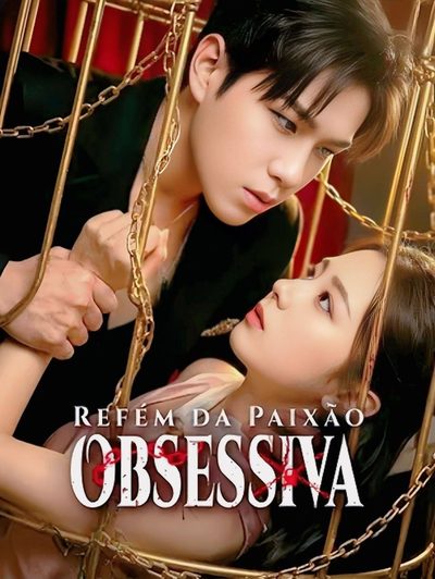 Capa da miniss&eacute;rie Refém da Paixão Obsessiva