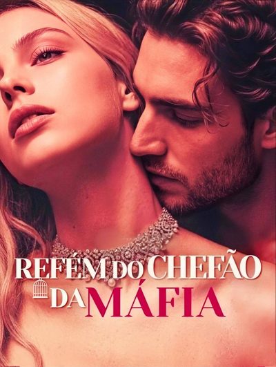 Capa da miniss&eacute;rie Refém do Chefão da Máfia