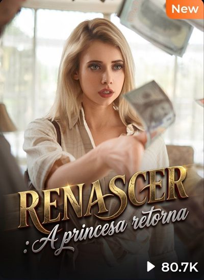 Capa da miniss&eacute;rie Renascer a Princesa Retorna dublado