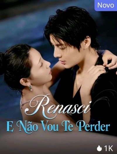 Capa da miniss&eacute;rie Renasci e Não Vou Te Perder