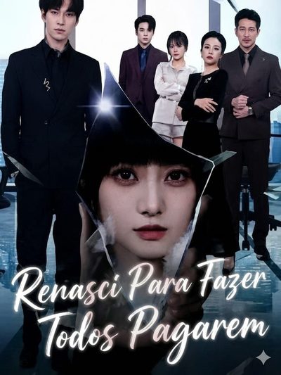 Capa da miniss&eacute;rie Renasci para Fazer Todos Pagarem