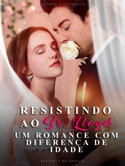 Capa da miniss&eacute;rie Resistindo ao Sr. Lloyd Um Romance com Diferença de Idade