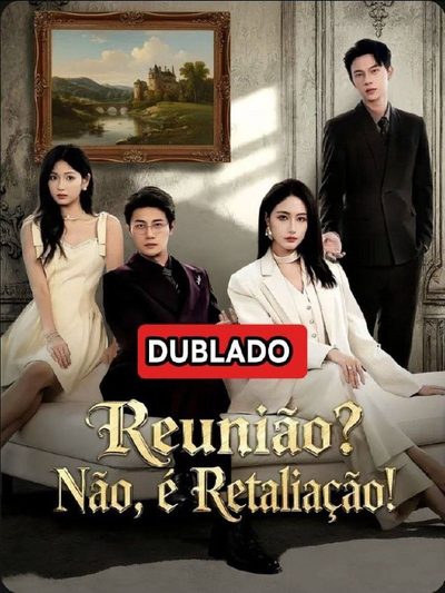 Capa da miniss&eacute;rie Reunião? Não, É Retaliação!