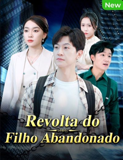 Capa da miniss&eacute;rie Revolta do Filho Abandonado