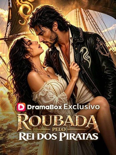 Capa da miniss&eacute;rie Roubada Pelo Rei dos Piratas