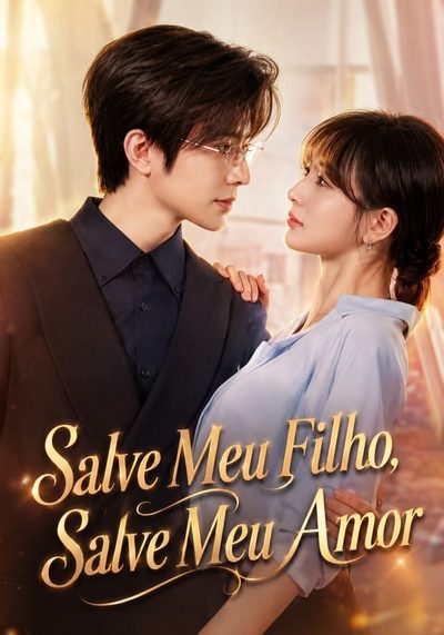 Capa da miniss&eacute;rie Salve Meu Filho, Salve Meu Amor