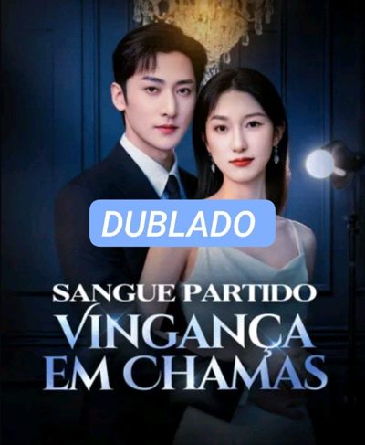 Capa da miniss&eacute;rie Sangue Partido Vingança em Chamas dublado