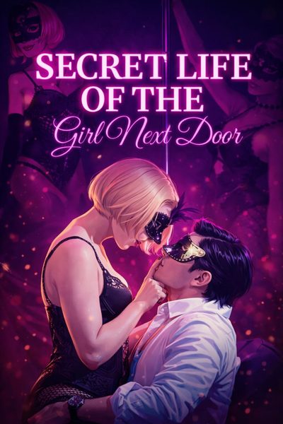 Capa da miniss&eacute;rie Secret Life of the Girl Next Door Vida Secreta da Garota da Casa ao Lado
