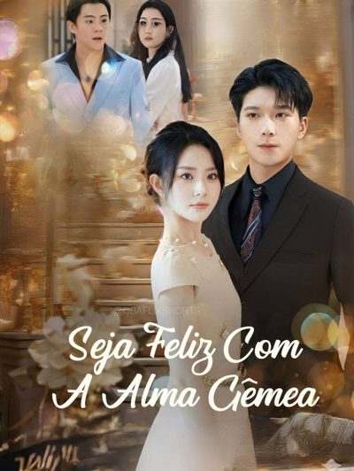 Capa da miniss&eacute;rie Seja Feliz com a Alma Gêmea - o Amor Após a Chuva numa
