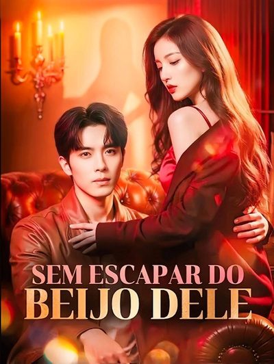 Capa da miniss&eacute;rie Sem Escapar do Beijo Dele